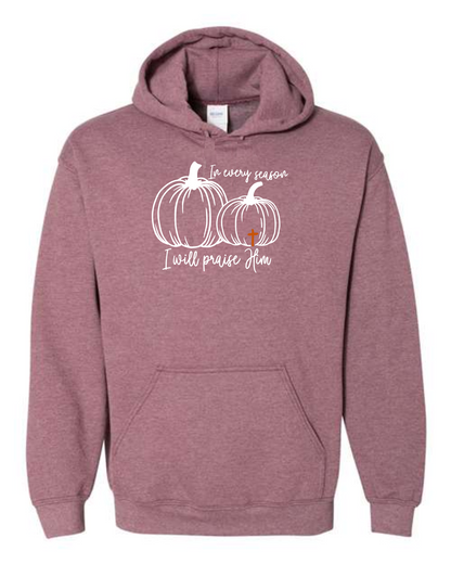Sweatshirt Hoodie, Fall Praise Him