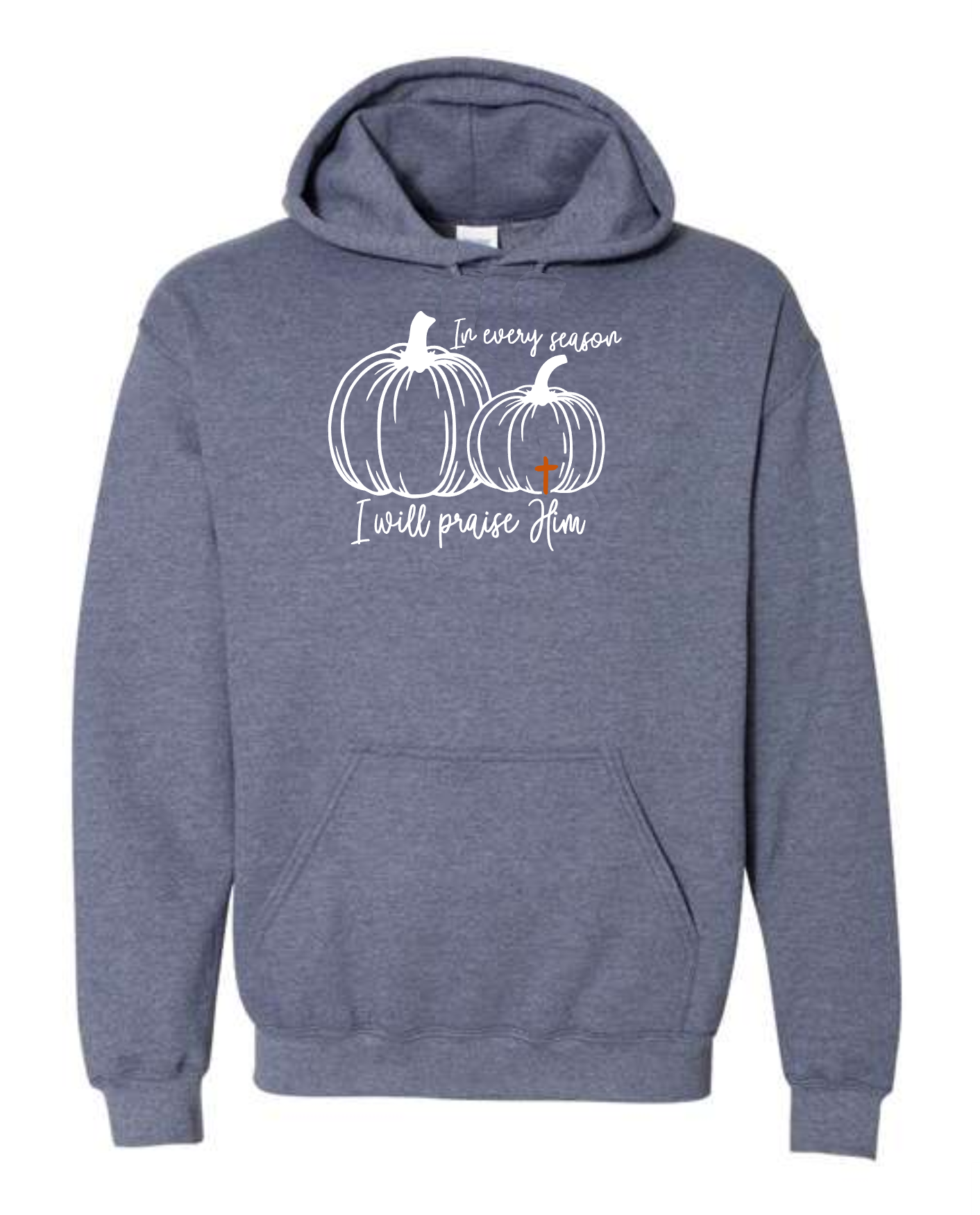 Sweatshirt Hoodie, Fall Praise Him