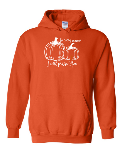 Sweatshirt Hoodie, Fall Praise Him